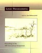 Logic Programming: The 1997 International Symposium