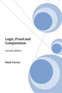 Logic, Proof and Computation second edition