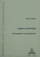 Logica E Psicologia: Studi Piagettiani E Post-Piagettiani