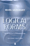 Logical Forms: An Introduction to Philosophical Logic