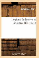 Logique D?ductive Et Inductive Vol2