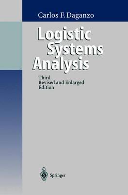 Logistics Systems Analysis - Daganzo, Carlos, and Daganzo, C