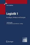 Logistik 1: Grundlagen, Verfahren Und Strategien - Gudehus, Timm