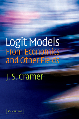 Logit Models from Economics and Other Fields - Cramer, J. S.