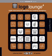 Logolounge 4: 2000 International Identities by Leading Designers