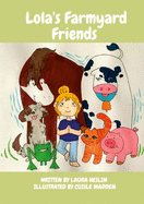 Lola's Farmyard Friends: Childrens Yoga Book