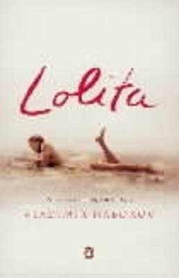 Lolita - Nabokov, Vladimir, and Ray, John (Foreword by)