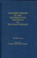 Lollard Themes in the Reform Theology: Of William Tyndale
