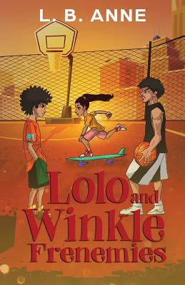 Lolo and Winkle Frenemies - Anne, L B
