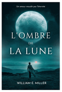 L'Ombre de la Lune