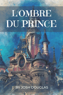 L'Ombre Du Prince
