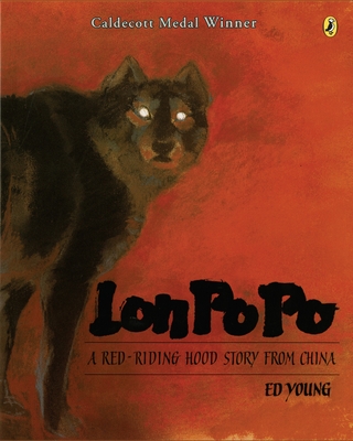 Lon Po Po: A Red-Riding Hood Story from China - Young, Ed