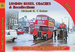 London Buses, Coaches & Recollections, 1970