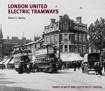 London United Electric Tramways - Harley, Robert J.