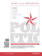 Lone Star Politics, Books a la Carte Edition Plus Revel -- Access Card Package