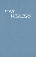 Lone Voyagers: Academic Women in Coeducational Institutions, 1870-1937