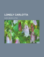 Lonely Carlotta