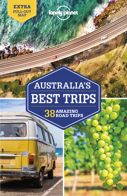 Lonely Planet Australia's Best Trips - Lonely Planet, and Harding, Paul, and Atkinson, Brett