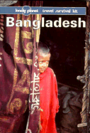 Lonely Planet Bangladesh: Travel Survival Kit