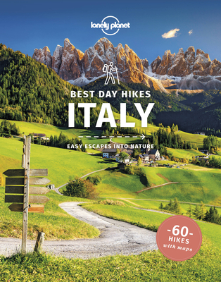 Lonely Planet Best Day Hikes Italy - Clark, Gregor, and Sainsbury, Brendan