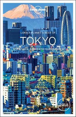 Lonely Planet Best of Tokyo 2018 - Lonely Planet, and Milner, Rebecca, and Richmond, Simon
