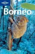 Lonely Planet Borneo - Rowthorn, Chris, and Cohen, Muhammad, and Williams, China
