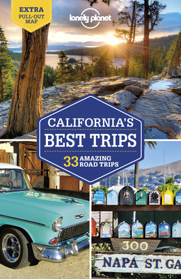 Lonely Planet California's Best Trips - Atkinson, Brett, and Balfour, Amy C, and Bender, Andrew