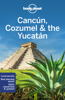 Lonely Planet Cancun, Cozumel & the Yucatan - Lonely Planet, and Bartlett, Ray, and Butler, Stuart