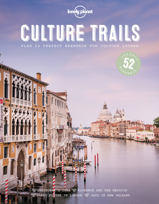Lonely Planet Culture Trails - Lonely Planet