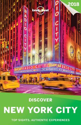 Lonely Planet Discover New York City 2018 - Lonely Planet, and St Louis, Regis, and Grosberg, Michael
