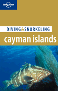 Lonely Planet Diving & Snorkeling Cayman Islands - Rock, Tim