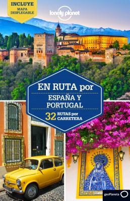 Lonely Planet En Ruta Por Espana y Portugal - Lonely Planet, and St Louis, Regis, and Butler, Stuart