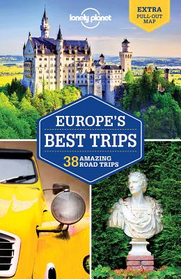 Lonely Planet Europe's Best Trips - Lonely Planet, and Dixon, Belinda, and Albiston, Isabel