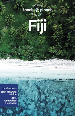 Lonely Planet Fiji - Lonely Planet, and Mahapatra, Anirban