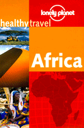 Lonely Planet Healthy Travel - Africa