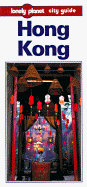 Lonely Planet Hong Kong City Guide - Goncharoff, Nicko