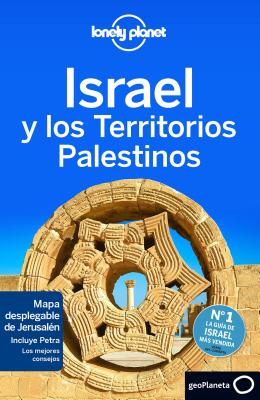 Lonely Planet Israel y Los Territorios Palestinos - Lonely Planet, and Robinson, Daniel, and Maxwell, Virginia