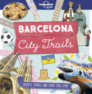 Lonely Planet Kids City Trails - Barcelona 1