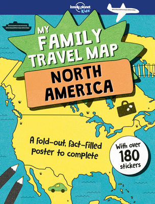 Lonely Planet Kids My Family Travel Map - North America 1 - Fullman, Joe