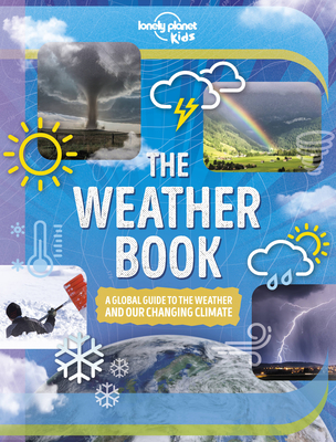 Lonely Planet Kids the Weather Book 1 - Parker, Steve