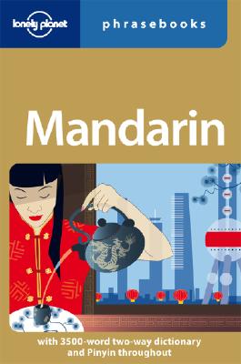 Lonely Planet Mandarin Phrasebook - Lonely Planet (Creator)