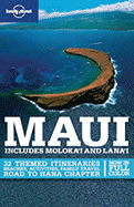 Lonely Planet Maui: Includes Moloka'i and Lana'i