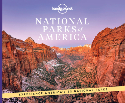 Lonely Planet National Parks of America - Lonely Planet