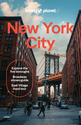 Lonely Planet New York City - Lonely Planet, and Healy, Brian, and Chang, Rachel