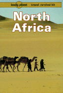 Lonely Planet North Africa: Travel Survival Kit - Jousiffe, Ann, and Willett, David, and Simonis, Damien