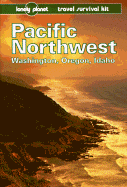 Lonely Planet Pacific Northwest: Travel Survival Kit - McRae, Bill, and McRae, W C, and Jewell, Judy