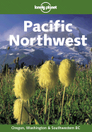 Lonely Planet Pacific Northwest - Schechter, Daniel