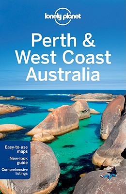 Lonely Planet Perth & West Coast Australia - Dragicevich, Peter, and Chau, Rebecca, and Waters, Steve