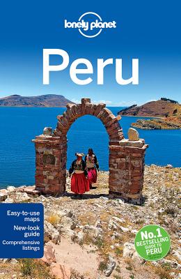 Lonely Planet Peru - Lonely Planet, and McCarthy, Carolyn, and Miranda, Carolina A.