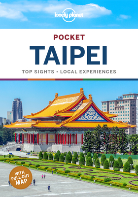 Lonely Planet Pocket Taipei - Lonely Planet, and Gardner, Dinah, and Eaves, Megan